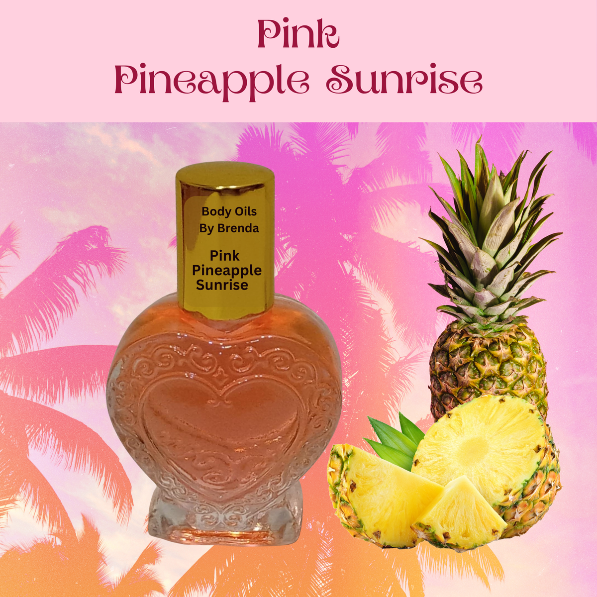 Pink Pineapple Sunrise Type Body Oil, Designer Inspired Gourmand Fragrance, Tropical Fruity Perfumed Scent, Sweet Body Spray